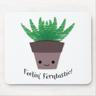 Feeling Ferntastic Fern Mouse Pad