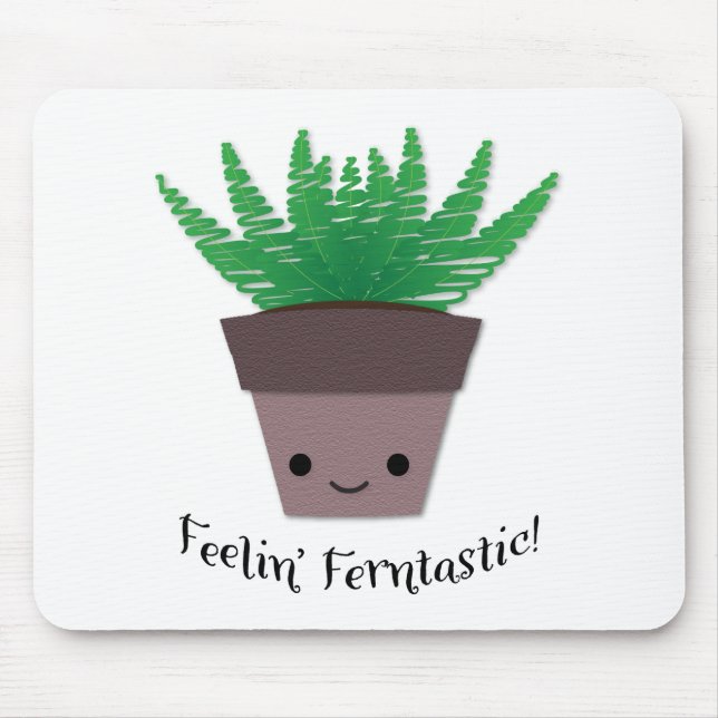 Feeling Ferntastic Fern Mouse Pad (Front)