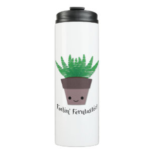 Feeling Ferntastic Fern Thermal Tumbler