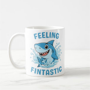 Feeling Fintastic Funny Shark Coffee Mug