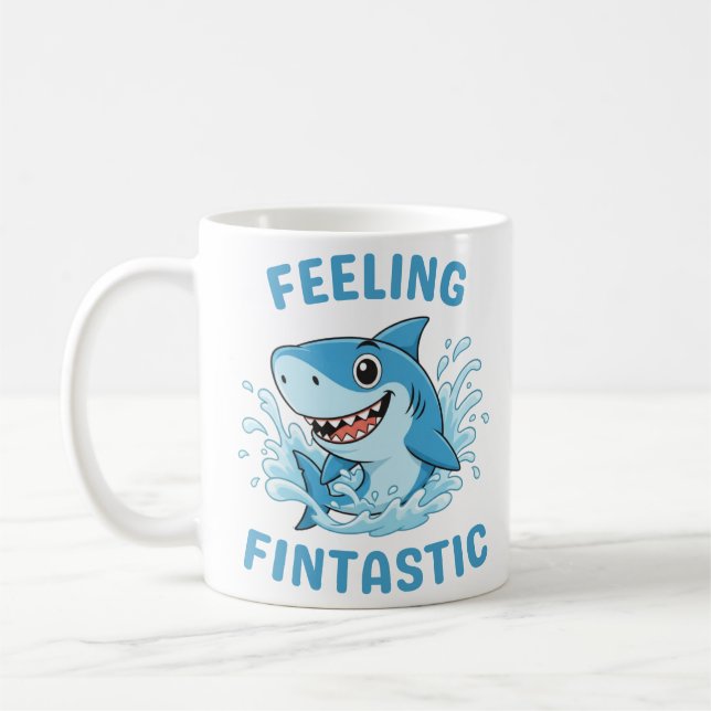 Feeling Fintastic Funny Shark Coffee Mug (Left)