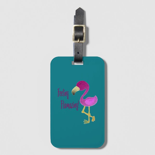 Feeling Flamazing Flamingo Luggage Tag (Front Vertical)