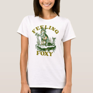 Feeling Foxy Flirty Cute Women's Fox Gift For Her T-Shirt