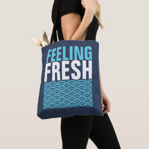 Feeling Fresh Tote Bag