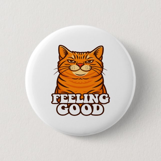 Feeling Good Cool Cat 6 Cm Round Badge (Front)
