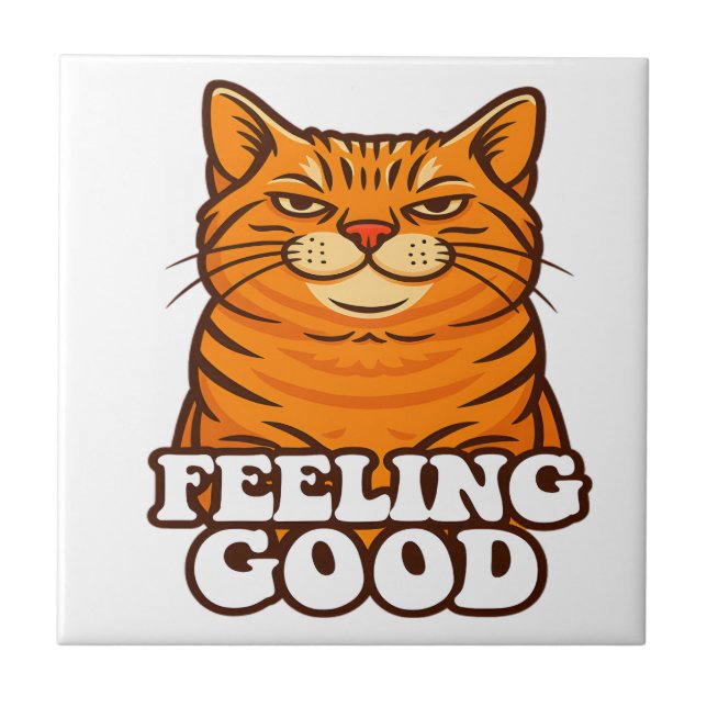 Feeling Good Cool Cat Ceramic Tile (Front)