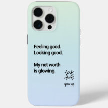 Feeling good looking good Phone Cases