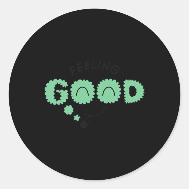 Feeling Good Sticker  (Front)