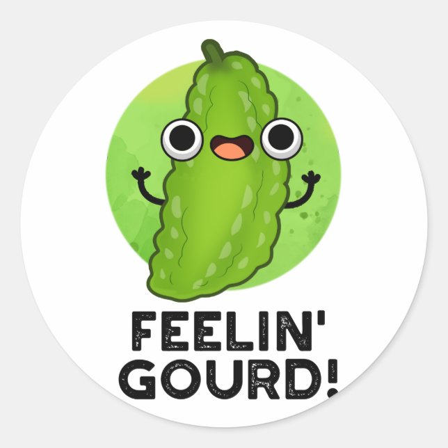Feeling Gourd Funny Feeling Good Veggie Pun  Classic Round Sticker (Front)