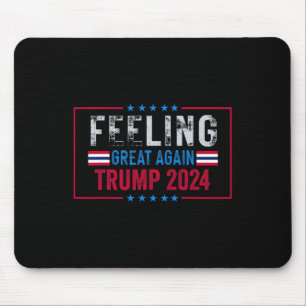 Feeling Great Again Trump 2024 Usa Flag Mouse Pad