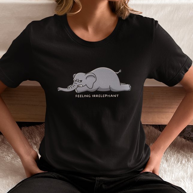 Feeling Irrelephant T-Shirt (Creator Uploaded)