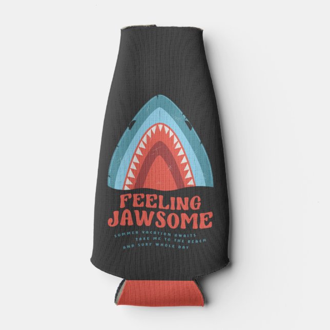 Feeling Jawsome Shark Funny Summer Puns Bottle Cooler (Front)