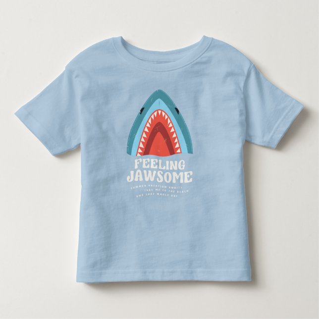 Feeling Jawsome Shark Funny Summer Puns Toddler T-Shirt (Front)