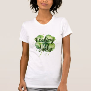 Feeling Lucky   Clover Leaf   St. Patrick's T-Shirt