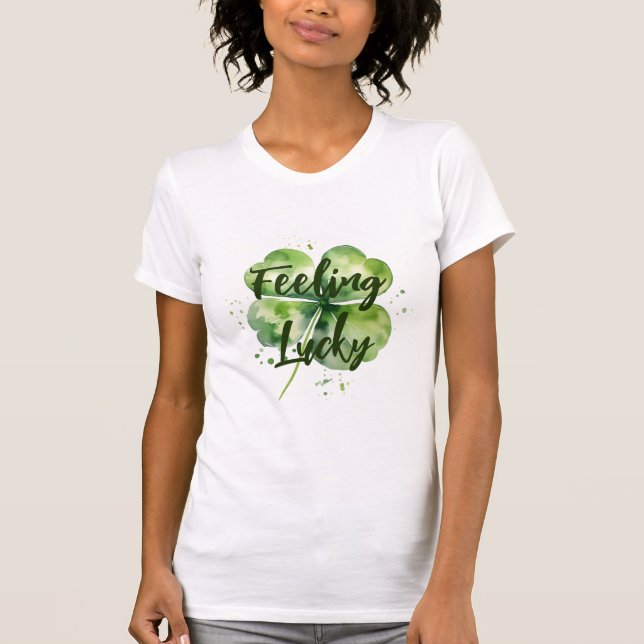 Feeling Lucky | Clover Leaf | St. Patrick's T-Shirt (Front)