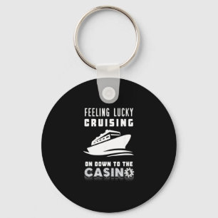 Feeling Lucky Cruising To The Casino Poker Chip Ga Key Ring
