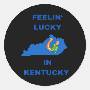 Feeling Lucky In Kentucky-march St. Patricks Day I Classic Round Sticker