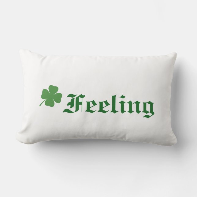 Feeling Lucky Irish Pillow (Front)