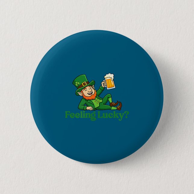 Feeling lucky leprechaun st patrick's day Feeling  6 Cm Round Badge (Front)