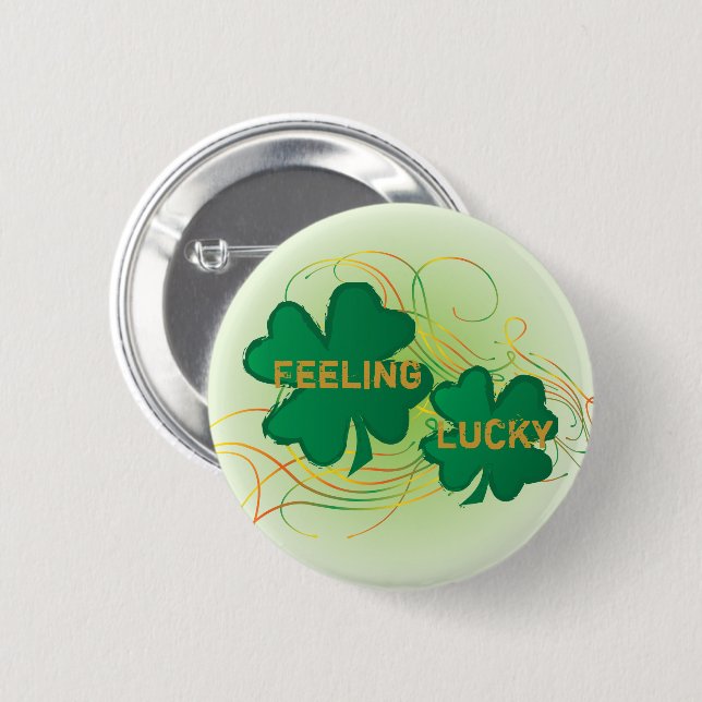 Feeling Lucky Shamrock Clovers 6 Cm Round Badge (Front & Back)