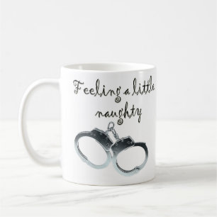 Feeling Naughty Mug