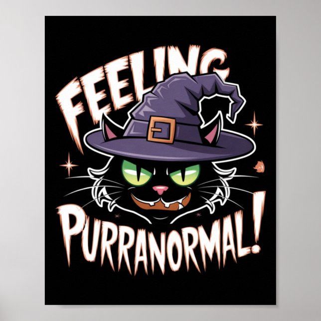 Feeling Purranormal Witch Black Cat Lover Poster (Front)