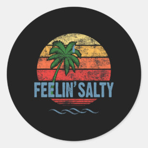 Feeling Salty Island Vacation Surfing Palm Retro B Classic Round Sticker
