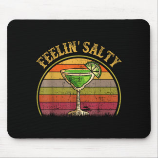 Feeling Salty Margarita Shirt Cinco Mayo Funny Mex Mouse Pad