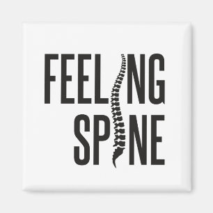 Feeling Spine Funny Chiropractor Chiropractic Team Magnet