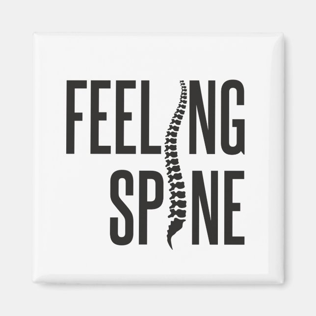 Feeling Spine Funny Chiropractor Chiropractic Team Magnet (Front)