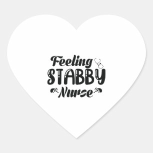 Feeling Stabby Nurse Heart Sticker