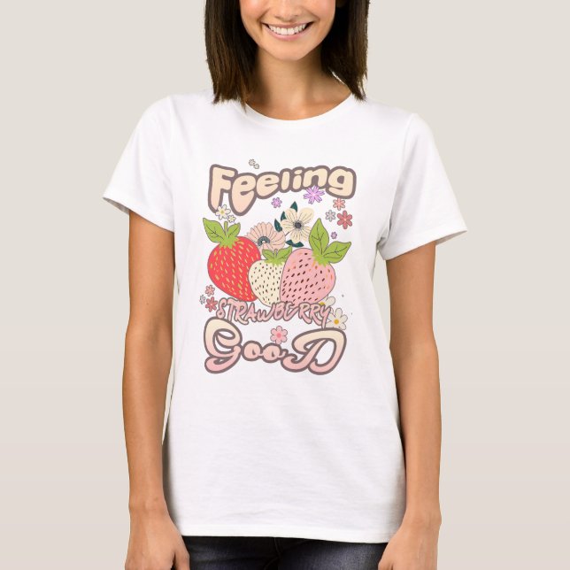 Feeling Strawberry Good – Retro Women T-Shirt (Front)