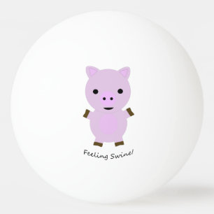 Feeling Swine Pig Ping Pong Ball