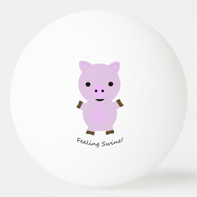 Feeling Swine Pig Ping Pong Ball (Front)