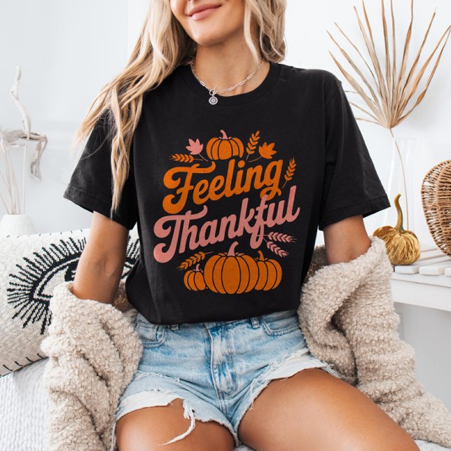 Feeling Thankful Fall Leaves Pumpkins Thanksgiving T-Shirt (Creator Uploaded)