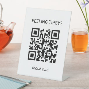 Feeling Tipsy? Funny QR Code Tip Your Bartender Pedestal Sign