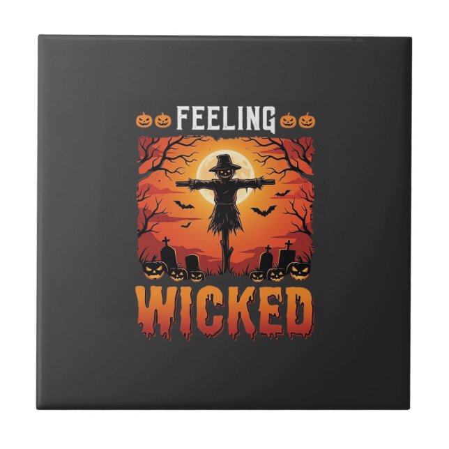 Feeling Wicked Halloween Scarecrow Design_1 Ceramic Tile (Front)