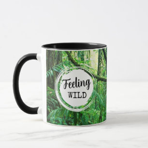 Feeling Wild w/ Custom Text mug