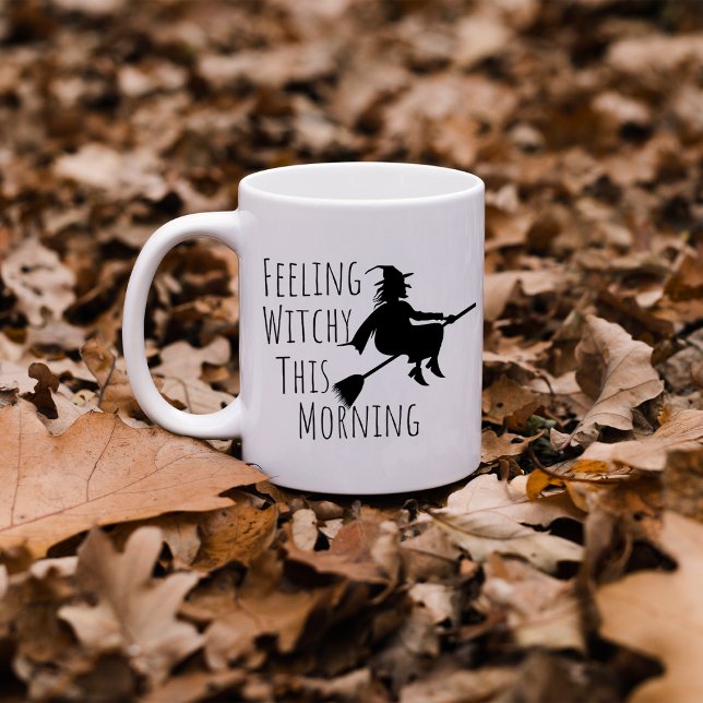 Feeling Witch This Morning Halloween  Coffee Mug (Creator Uploaded)