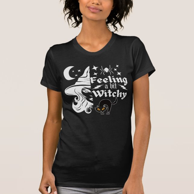 Feeling Witchy  funny Halloween witch T-Shirt (Front)
