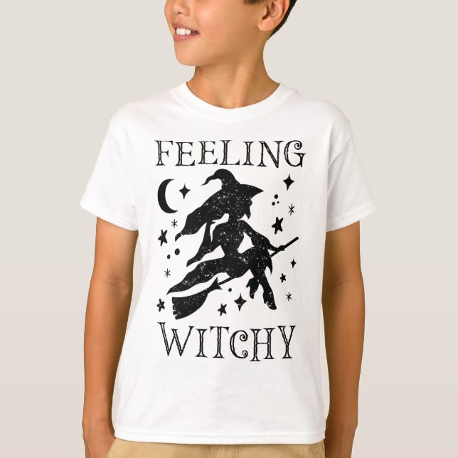 Feeling Witchy Funny Halloween Witch Vibes Kinda N T-Shirt (Front)