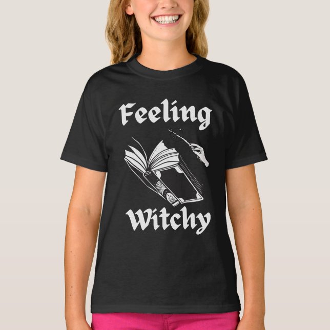 Feeling Witchy Spell book funny Halloween witch T-Shirt (Front)