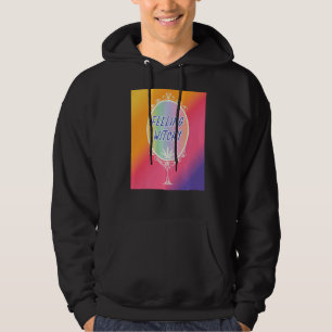 Feeling Witchy Wicca Hoodie