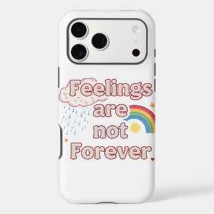 Feelings Are Not Forever Mental Health Reminder