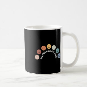 Feelings Are Valid Mental Health Awareness Month E Coffee Mug