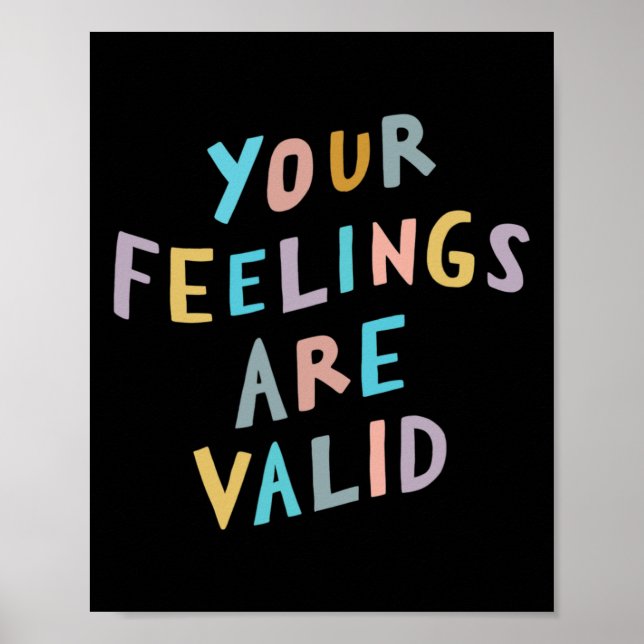 Feelings Are Valid Mental Health Awareness  Poster (Front)
