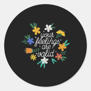 Feelings Are Valid Women Mental Health Awareness Classic Round Sticker