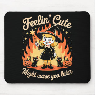 Feelings Cute Might Curse Later Halloween Black Mouse Pad