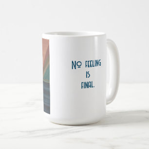 Feelings Mug