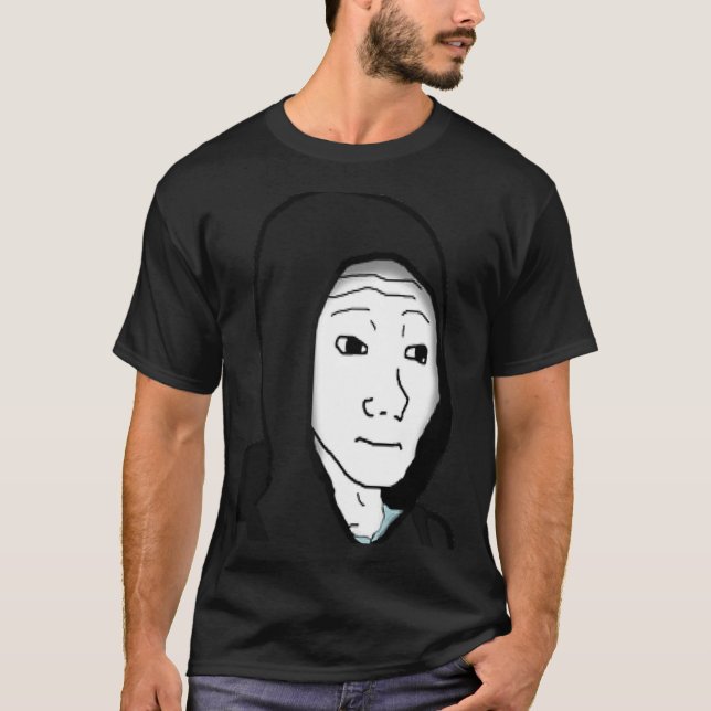 Feels Guy Wojak Meme Doomer  1 T-Shirt (Front)